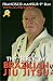 The Bible of Brazilian Jiu Jitsu: Kioto Jiu Jitsu System