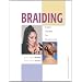 Braiding: Easy Styles for Everyone (Personal Care Collection)