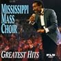 Mississippi Mass Choir - Greatest Hits