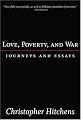 Love, Poverty, and War : Journeys and Essays
