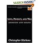 Love, Poverty, and War: Journeys and Essays (Nation Books)