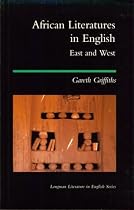 African Literatures in English: East and West