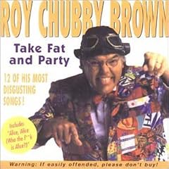 Take Fat And Party