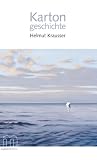 Kartongeschichte - Helmut Krausser