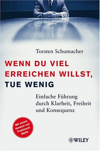 Wenn du viel erreichen willst, tue wenig