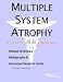 Book Multiple System Atrophy - A Medical Dictionary, Bibliography, and Annotated Research Guide to Internet References