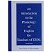 An Introduction to the Phonology of English for Teachers of ESOL (Book with Audio CD)