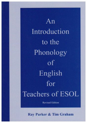  : An Introduction to the Phonology of English for Teachers of ESOL (Book with Audio CD)