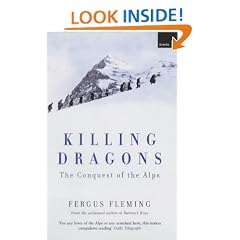 Killing Dragons: The Conquest of the Alps