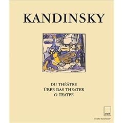 Kandinsky : Du th��tre, �dition trilingue (en fran�ais-allemand-russe)