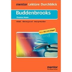 Thomas Mann: Buddenbrooks: Mann: Die Buddenbrooks
