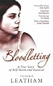 Bloodletting: A True Story of Secrets, Self-harm and Survival