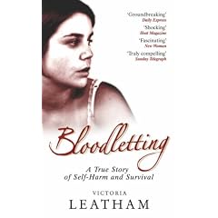 Bloodletting: A True Story of Secrets, Self-harm and Survival