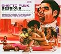 Ghetto Funk Sessions