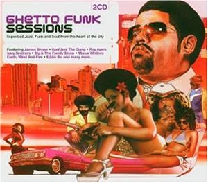 Ghetto Funk Sessions