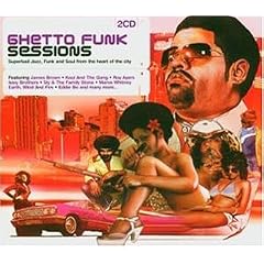 Ghetto Funk Sessions