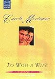 To Woo a Wife