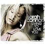 Living to Love You