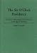Book The Six O'Clock Presidency: A Theory of Presidential Press Relations in the Age of Television