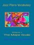 Jazz Piano Vocabulary Volume One Major Scale