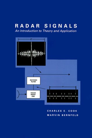 Radar Signals: An Introduction to Theory and Application (Radar Library)