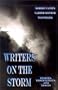 Writers on the Storm: Stories, Observations, and Essays