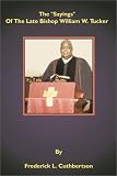Books : The Sayings of the Late Bishop William W. Tucker