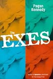 The Exes : A Novel