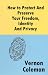 How to Protect and Preserve Your Freedom, Identity and Privacy