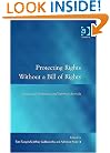 Protecting Rights Without a Bill of Rights: Institutional Performance and Reform in Australia (Law, Justice, and Power) (Law, Justice, and Power)