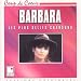 Barbara-Barbara - Les Plus Belles Chansons