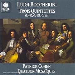Boccherini: Three Quintets (G407, G408 & G411) Op 56 /Cohen � Quatuor Mosa�ques