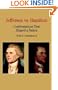Thomas Jefferson Versus Alexander Hamilton: Confrontations that Shaped a Nation (Bedford Series in History & Culture)