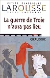La guerre de troie n'aura pas lieu, texte int�gral