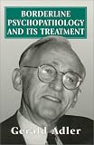 Borderline Psychopathology and Its Treatment (Master Work)