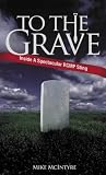 To the Grave
