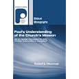 Paul's Understanding of the Church's Mission: Did the Apostle Paul Expect the Early Christian Communities to Evangelize? (Paternoster Biblical Monographs)