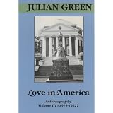 Love In America: Autobiography (1919-1922)