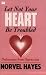 Let Not Your Heart Be Troubled