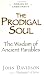  : Prodigal Soul: The Wisdom of Ancient Parables (Origins of Christianity)