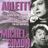 Revue Michel Simon & Arletty  / Comme De Bien Entendu