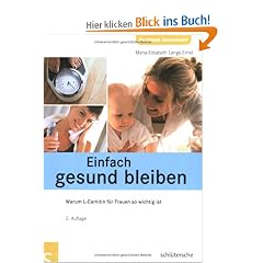 Einfach gesund bleiben: Warum L-Carnitin f�r Frauen so wichtig ist