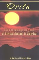 Orita: Rites of passage for youth of African descent in America