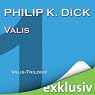 H&ouml;rbuch Valis (Die Valis-Trilogie I)