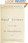 Small Crimes in an Age of Abundance
