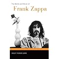 The Words and Music of Frank Zappa (The Praeger Singer-Songwriter Collection) book cover