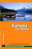 Kanada, Der Westen - Mark Lightbody, Ryan VerBerkmoes