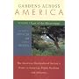 Gardens Across America, Volume I: East of the Mississippi: The American Horticulatural Society's Guide to American Public Gardens and Arboreta