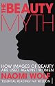 The Beauty Myth: How Images of Beauty Are Used Against Women