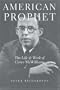 American Prophet: The Life and Work of Carey McWilliams